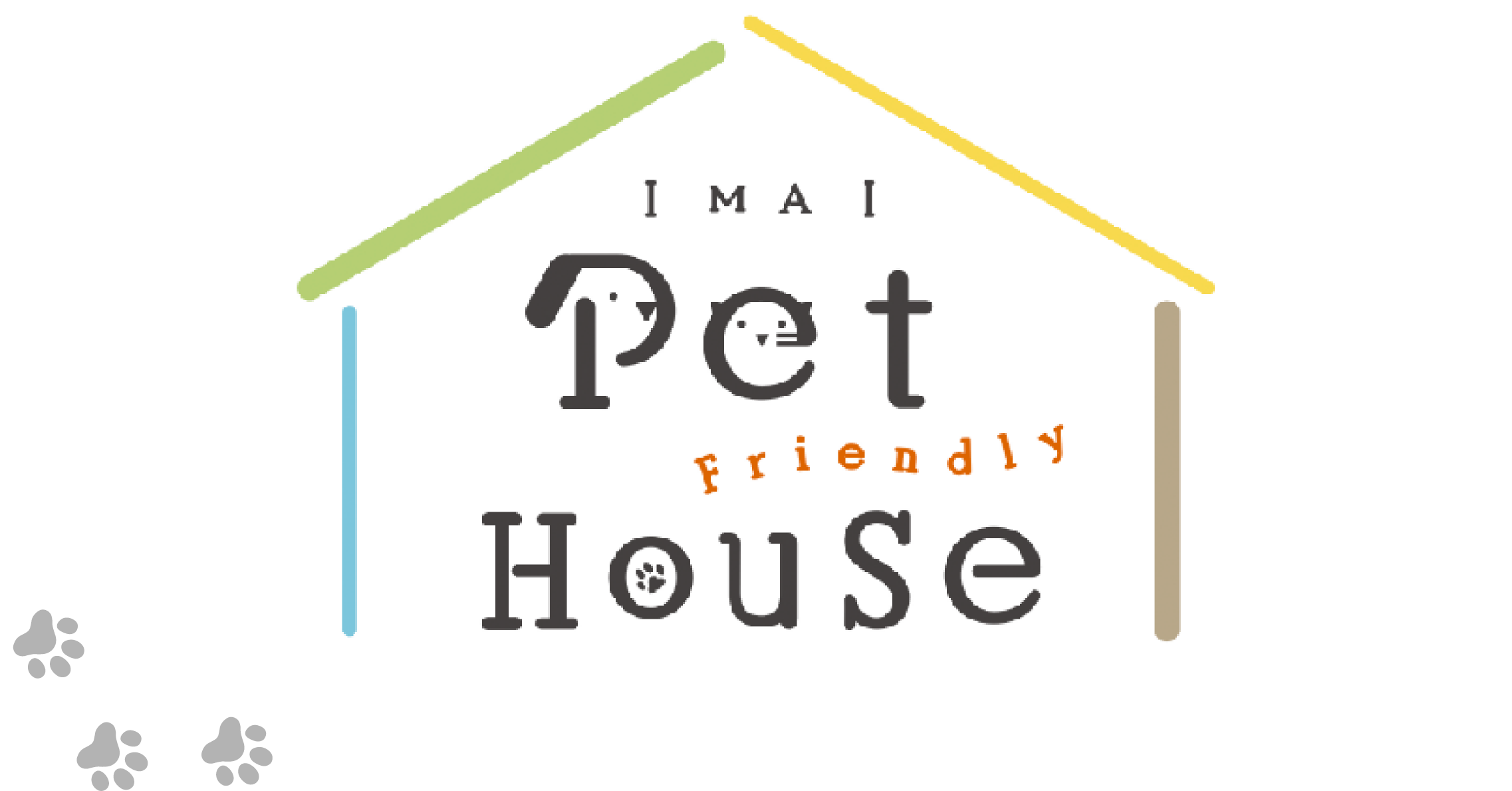IMAI Pet Friendly House｜ペットフレンドリーハウス